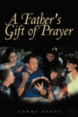 Bertrand.pt - A Father'S Gift Of Prayer