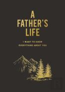 A Father'S Life