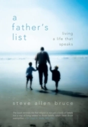 A Father'S List: Living A Life That Speaks