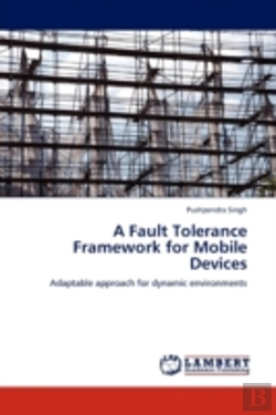 Bertrand.pt - A Fault Tolerance Framework For Mobile Devices
