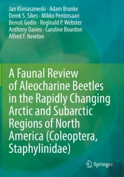 Bertrand.pt - A Faunal Review Of Aleocharine Beetles In The Rapidly Changing Arctic And Subarctic Regions Of North America (Coleoptera, Staphylinidae)