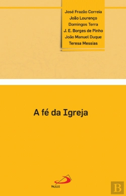 Bertrand.pt - A Fé da Igreja