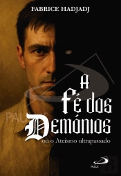 A Fé dos Demónios