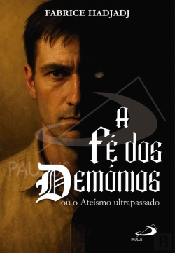 Bertrand.pt - A Fé dos Demónios