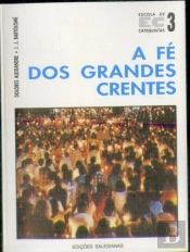 A Fé dos Grandes Crentes