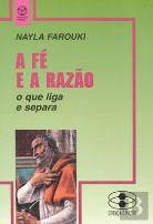 A Fé e a Razão