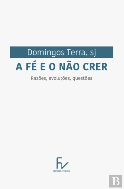Bertrand.pt - A Fé e o Não Crer