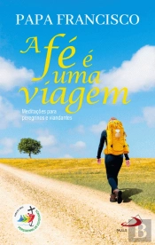 A Fé é Uma Viagem