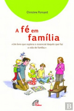 Bertrand.pt - A Fé em Família