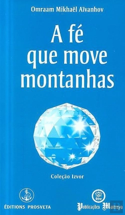 Bertrand.pt - A fé que Move Montanhas