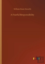 A Fearful Responsibility