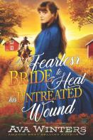 A Fearless Bride To Heal His Untreated Wound