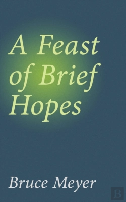 Bertrand.pt - A Feast Of Brief Hopes