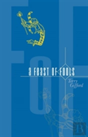 A Feast Of Fools