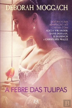 Bertrand.pt - A Febre das Tulipas