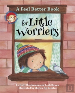 Bertrand.pt - A Feel Better Book For Little Worriers