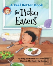 A Feel Better Book For Picky Eaters