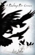 A Feeling For Crows
