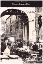 A Feira da Ladra, Pelos Olisipógrafos