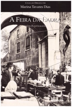 Bertrand.pt - A Feira da Ladra, Pelos Olisipógrafos