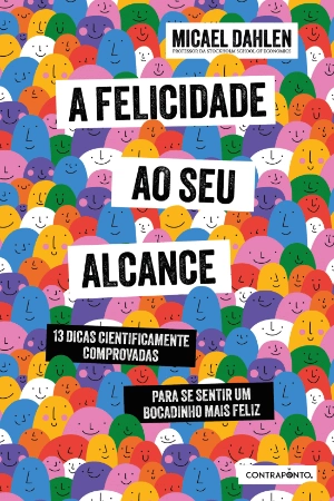 A Felicidade ao Seu Alcance