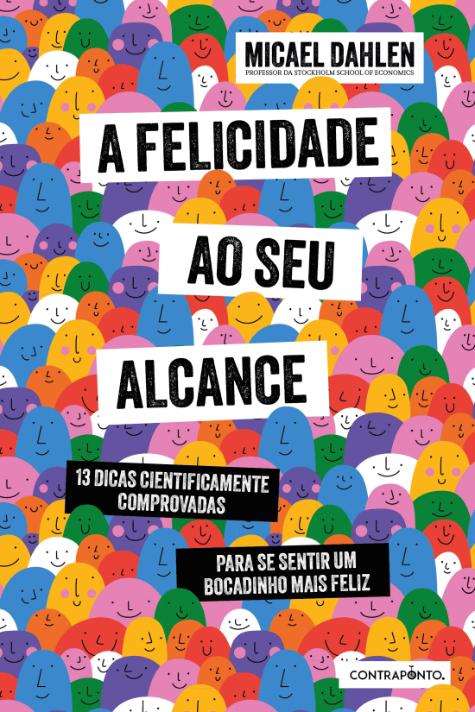 A Felicidade ao Seu Alcance