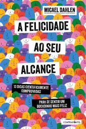 A Felicidade ao Seu Alcance