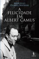 A Felicidade de Albert Camus