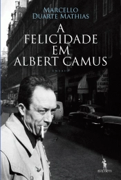 A Felicidade de Albert Camus