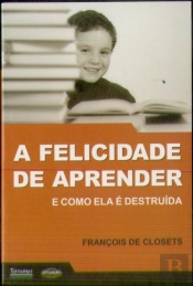 A Felicidade de Aprender