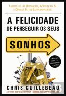 A Felicidade de Perseguir os Seus Sonhos