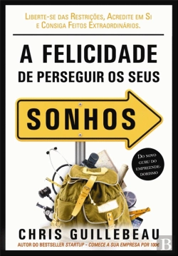 Bertrand.pt - A Felicidade de Perseguir os Seus Sonhos