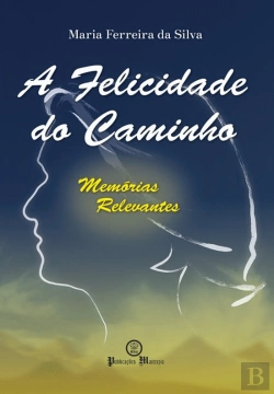 Bertrand.pt - A Felicidade do Caminho