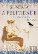 A Felicidade e a Tranquilidade da Alma