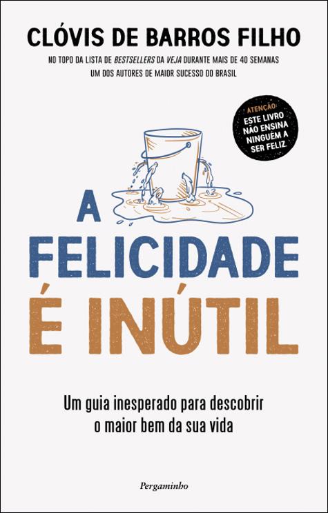 A Felicidade é Inútil