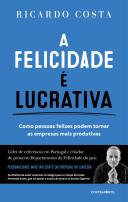 A Felicidade É Lucrativa