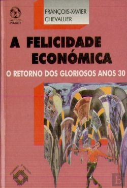 Bertrand.pt - A Felicidade Económica