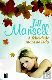A Felicidade Mora ao Lado