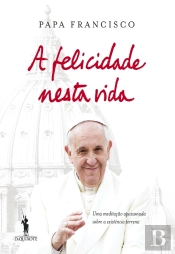 A Felicidade Nesta Vida