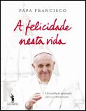 A Felicidade Nesta Vida