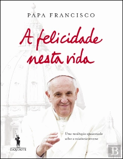 Bertrand.pt - A Felicidade Nesta Vida
