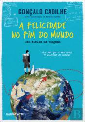 A Felicidade no Fim do Mundo