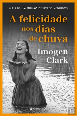 Bertrand.pt - A Felicidade nos Dias de Chuva