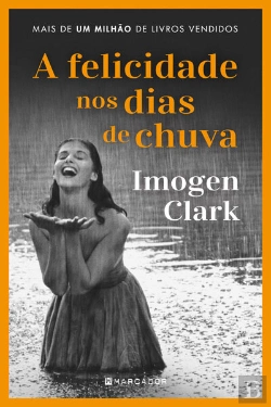 Bertrand.pt - A Felicidade nos Dias de Chuva