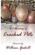 A Fellowship Of Cracked Pots