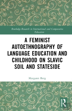 Bertrand.pt - A Feminist Autoethnography Of Language Education And Childhood On Slavic Soil And Stateside
