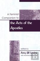 A Feminist Companion To Acts Of The Apostles