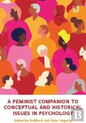 A Feminist Companion To Conceptual And Historical Issues In Psychology