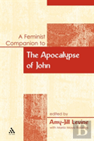 A Feminist Companion To The Apocalypse Of John