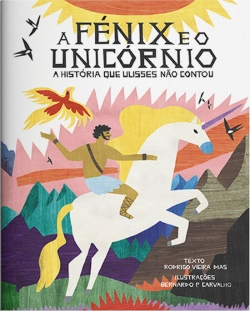 Bertrand.pt - A Fénix e o Unicórnio